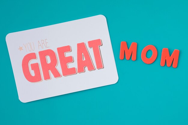 You are great mom inscription on table