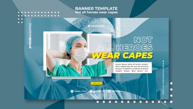 Not all heroes wear capes banner template