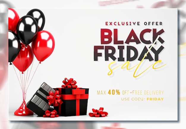 Black friday sale banner template with 3d gifts and balloons