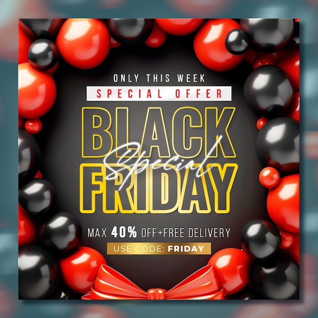 Black friday sale post template with 3d gifts and balloons