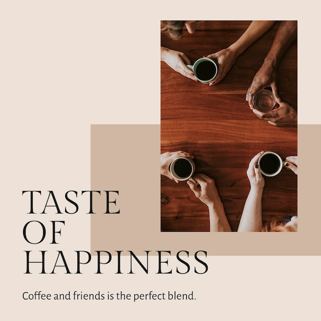 Free PSD coffee quote template psd for social media post taste of happiness