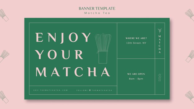 Enjoy your matcha banner template