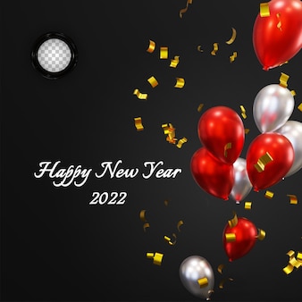 3d 풍선과 색종이 무료 psd와 함께 새해 복 많이 받으세요 2022