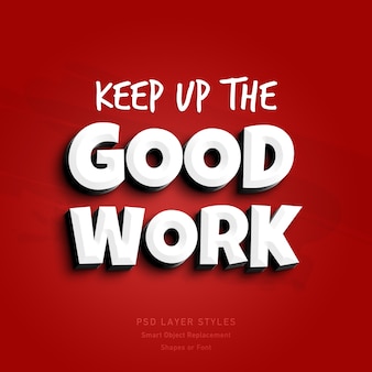 Keep up the good work 3d text style effect