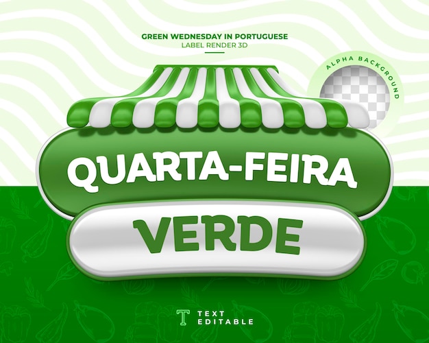 Free PSD label wednesday green hortifruti in brazilian portuguese in 3d render