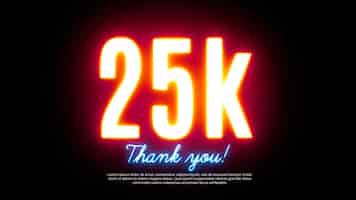 Free PSD neon banner for celebrating 25k followers on black brick wall