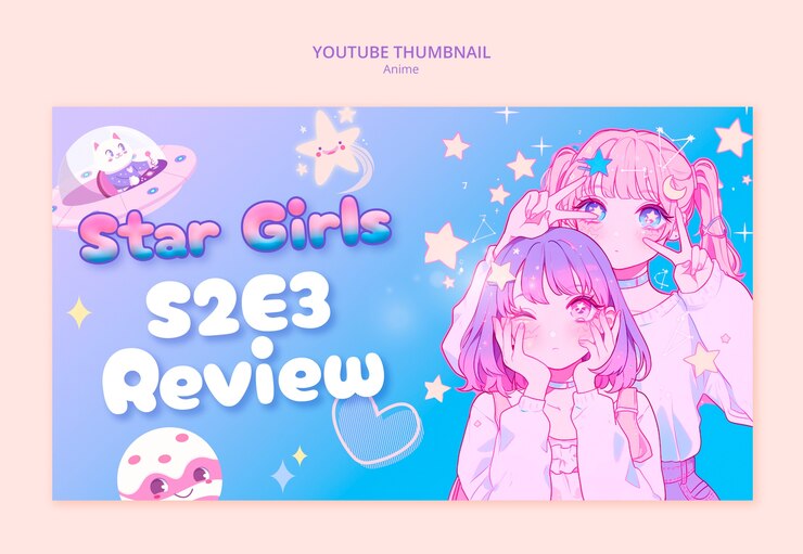 無料PSD スターガールズ s2e3レビュー - アニメユーチューブのサムネイル