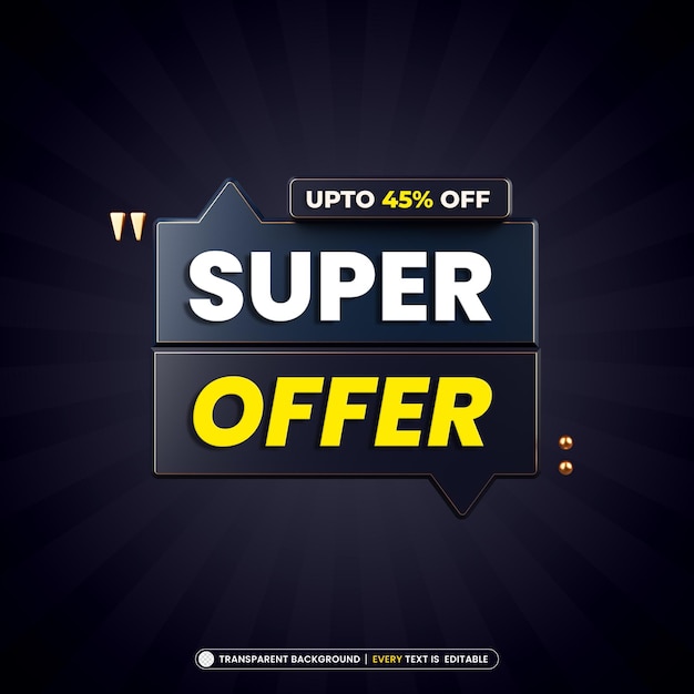 PSD gratuito banner di vendita super offerta con modello di testo modificabile rendering 3d