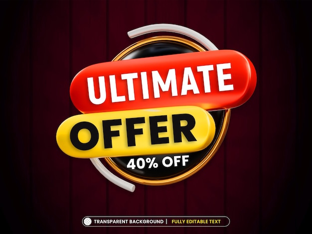 Ultimate offer sale banner template with editable 3d text