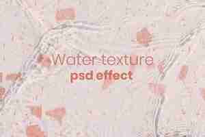 Free PSD water texture psd effect, easy overlay add-on