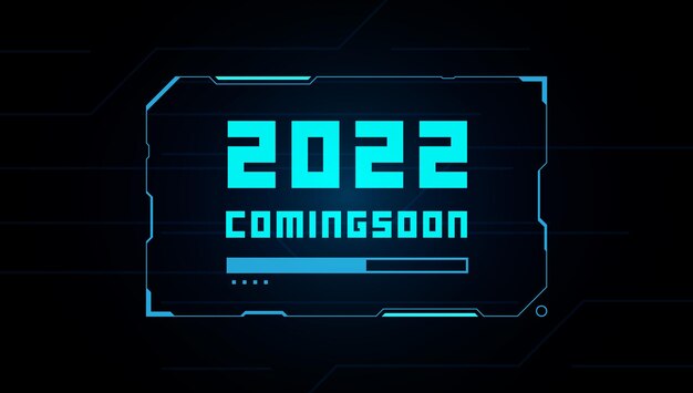 2022 coming soon loading bar frame futuristic hud neon vector design
