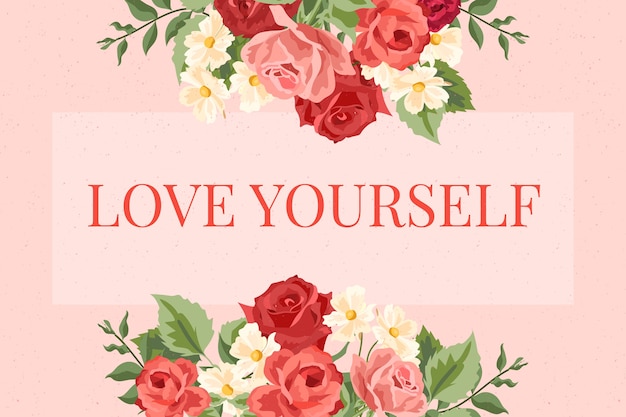 2d vintage flowers background with love yourself lettering