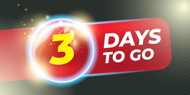 3 days to go banner design template