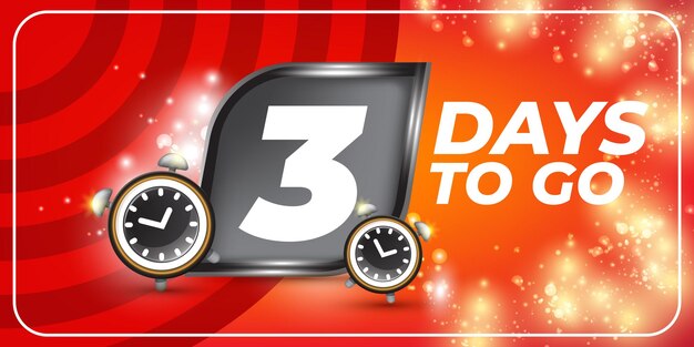 3 days to go banner design template