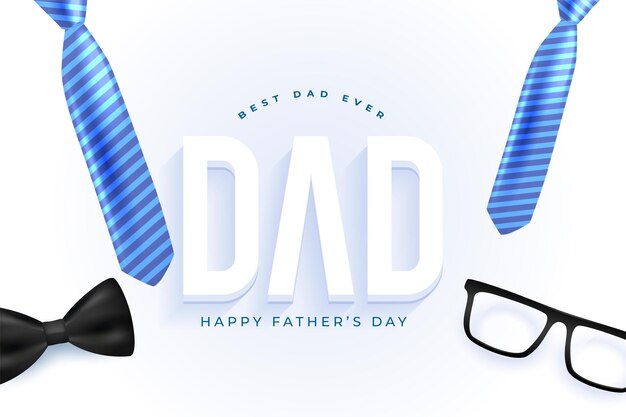 Free vector 3d style happy fathers day background show gentleman how much he is loved