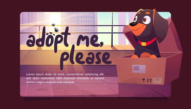 Adopt me poster with cute dog in cardboard box on city street. concept of adoption homeless animals. vector banner with cartoon illustration of funny puppy sitting in carton box Free Vector