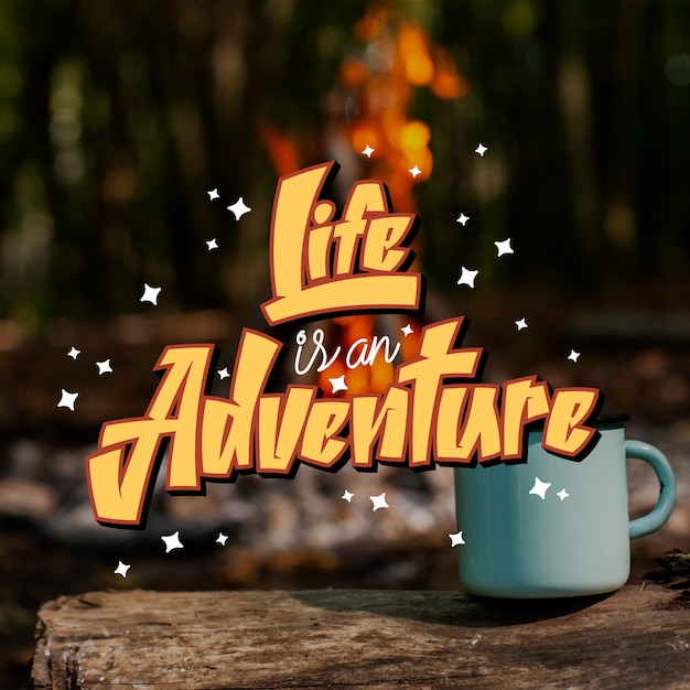 Adventure positive lettering message