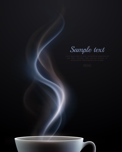 Advertising poster with white ceramic steaming cup of hot beverage and place for text on black background realistic