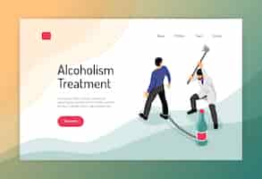 Бесплатное векторное изображение Изометрическая веб-страница по лечению алкоголизма с человеком, прикованным цепью к бутылке, и доктором с топором