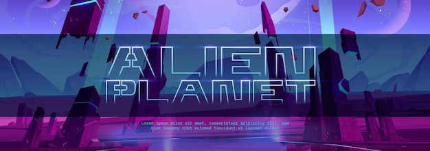 Alien planet cartoon banner with futuristic landscape space background with glowing and flying rocks moons in purple starry sky Scientific discovery fantasy computer game scene Vector illustration