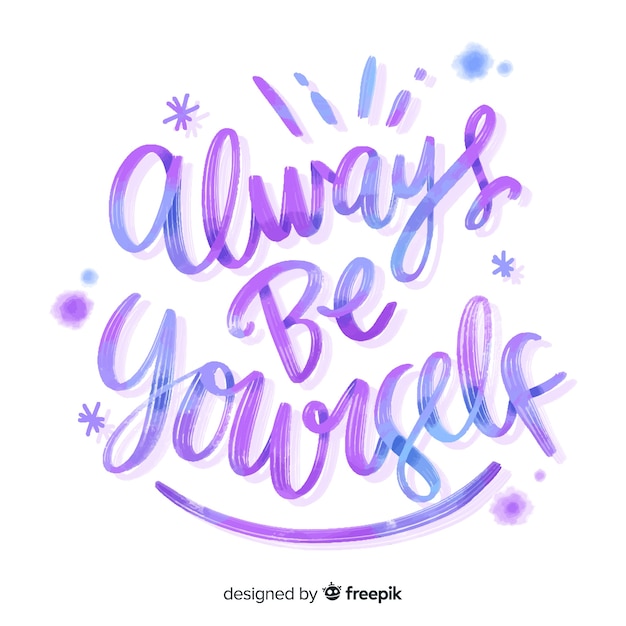 Free vector always be yourself watercolor lettering