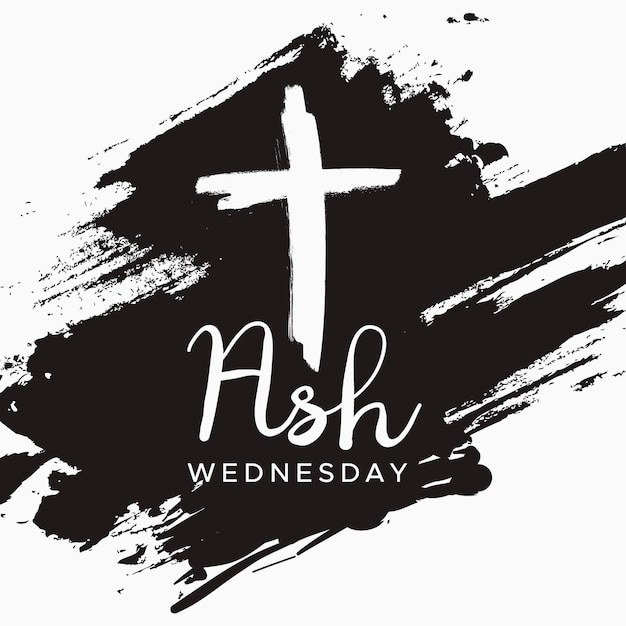 Ash wednesday lettering on black paint stroke