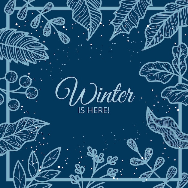 Free vector background with winter leaves and winter is here message