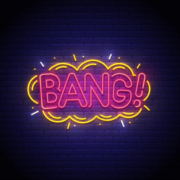 Bang neon sign