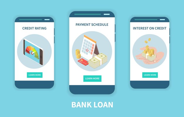 Bank loan 3 isometric mobile smartphone screens set with credit rating interest and payment schedule