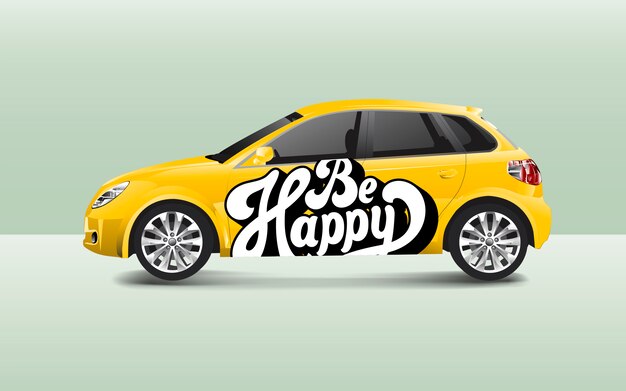 Be happy typography on a hatchback car vector