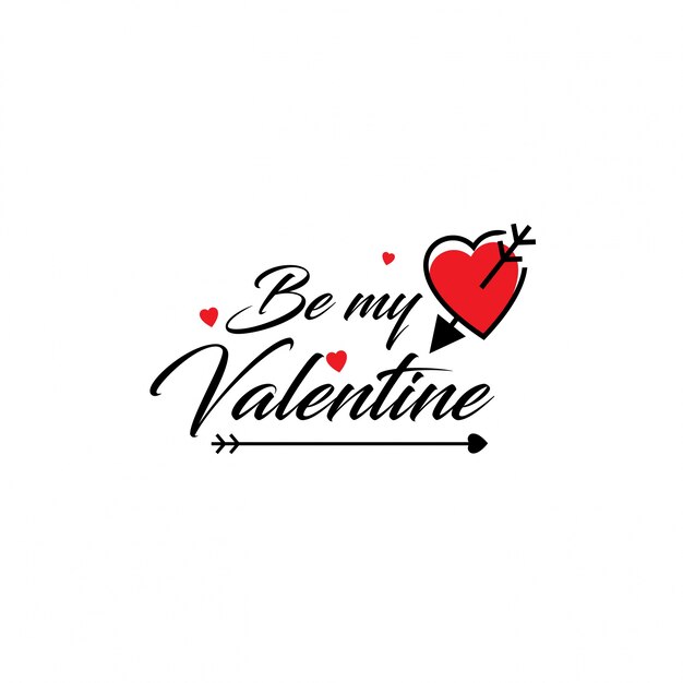Be my valentine typographic