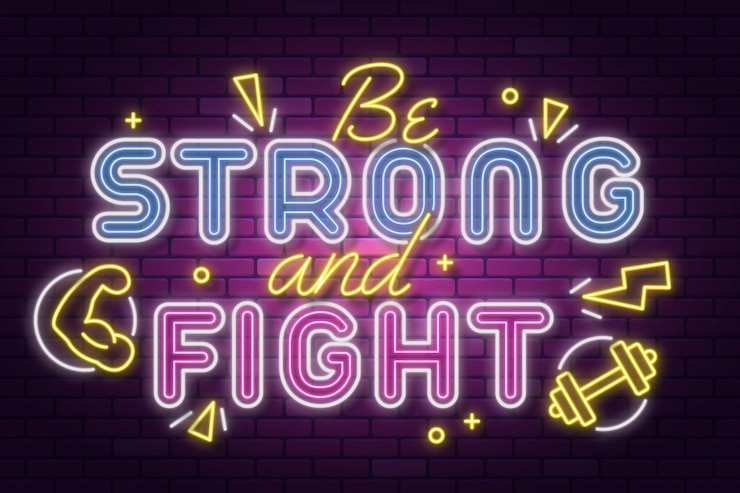 Free Vector be strong and fight neon lettering