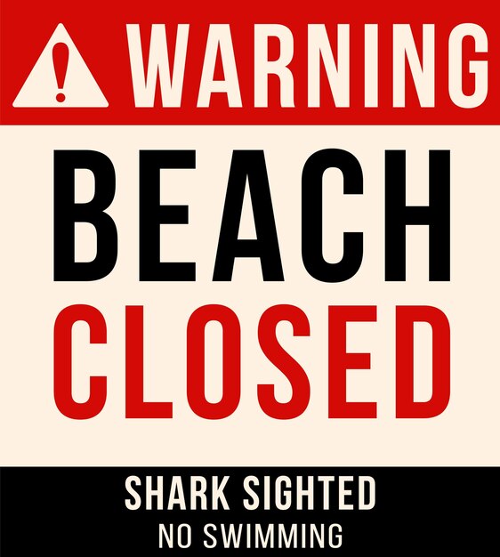 Beach closed signboard design