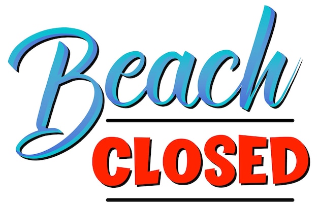 Пляж закрыт Текстовый дизайн на белом фоне