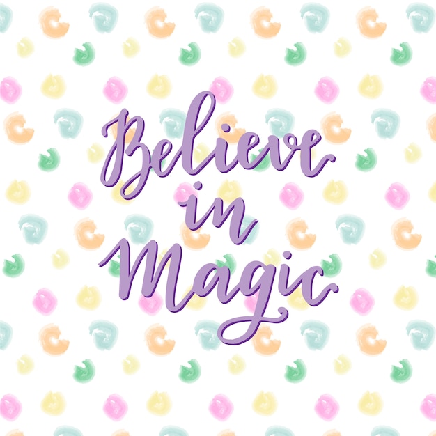 Believe in magic background