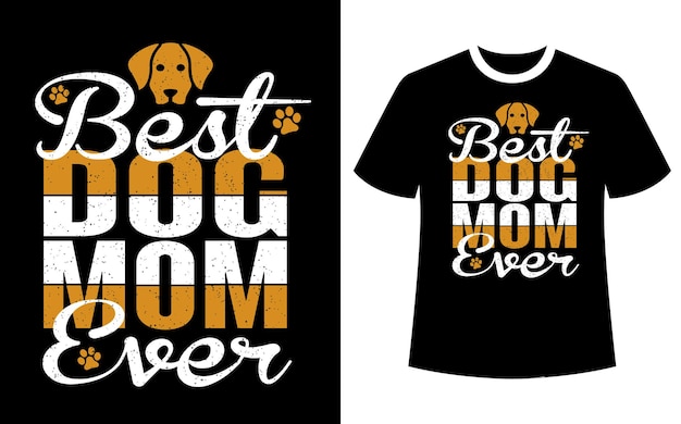 史上​最高​の​犬​の​お母さん犬​の​恋人​の​tシャツ​の​デザイン