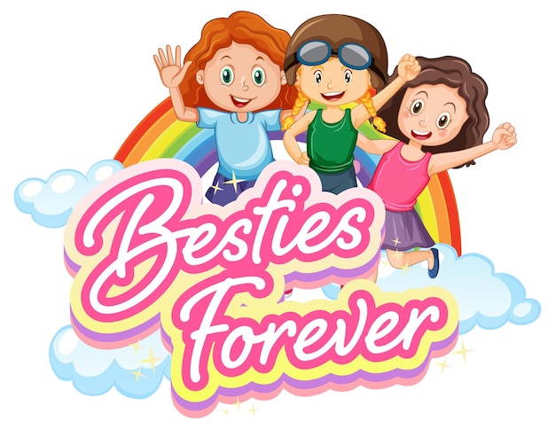 Free vector bestie forever logo with three girls cartoon character