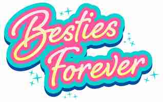 無料ベクター besties foreverletteringロゴ