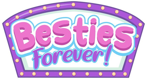 Free vector besties forever on retro light banner