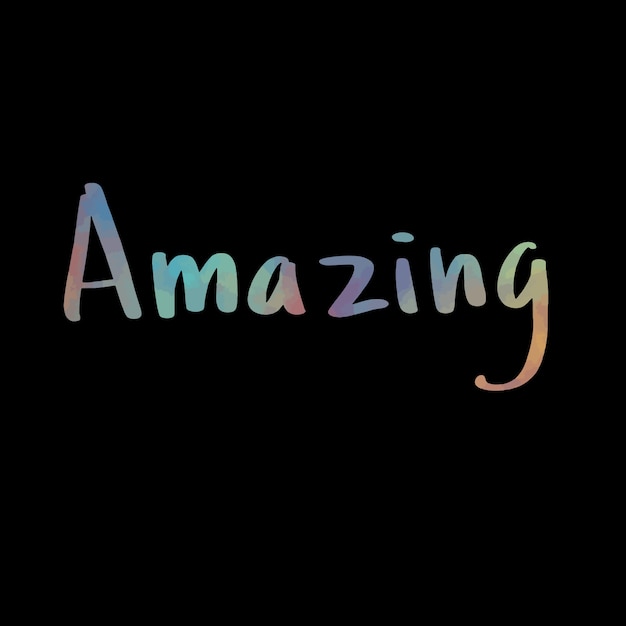Black background with the "amazing" word