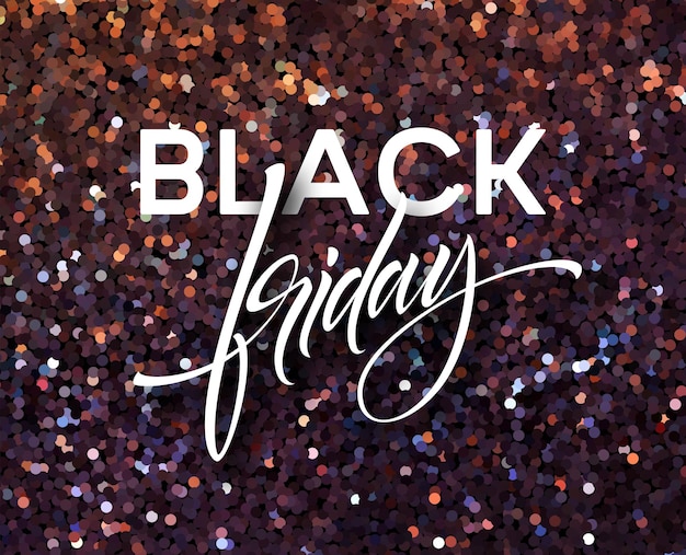 Free vector black friday banner vector template with glitter effect. black friday calligraphic lettering on glitter shiny background. sparkle confetti texture. sale advertising poster design with shining backdrop