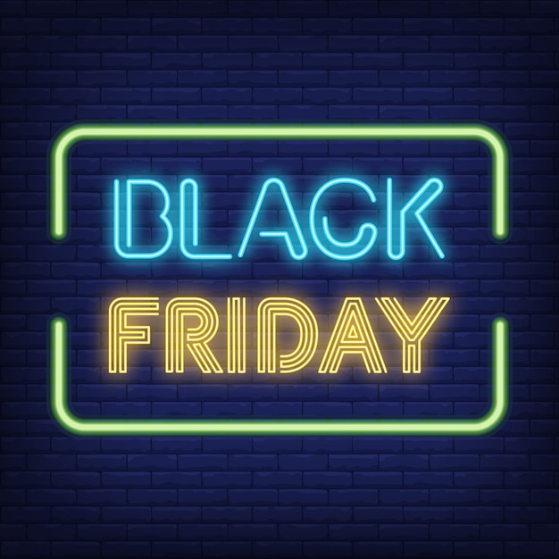 Black Friday neon text in frame