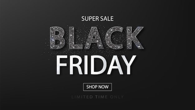 Black Friday sale design template for sales with glitter text. Vector banner for shops, web.