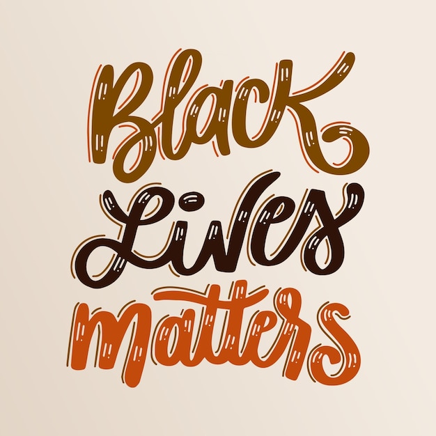 Black lives matter lettering