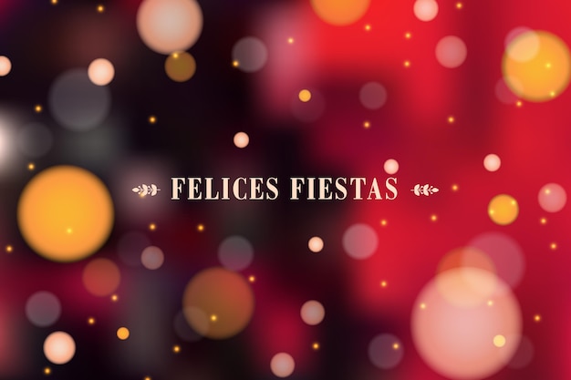 Free vector blurred felices fiestas concept