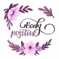 Free vector body positive lettering