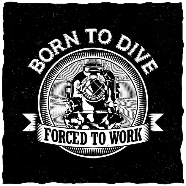 Born to dive label – Free vector download for vector templates