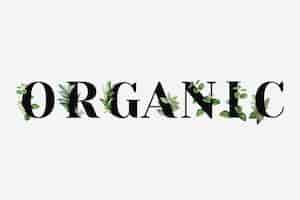 Vettore gratuito tipografia nera di parola vettoriale organic botanica