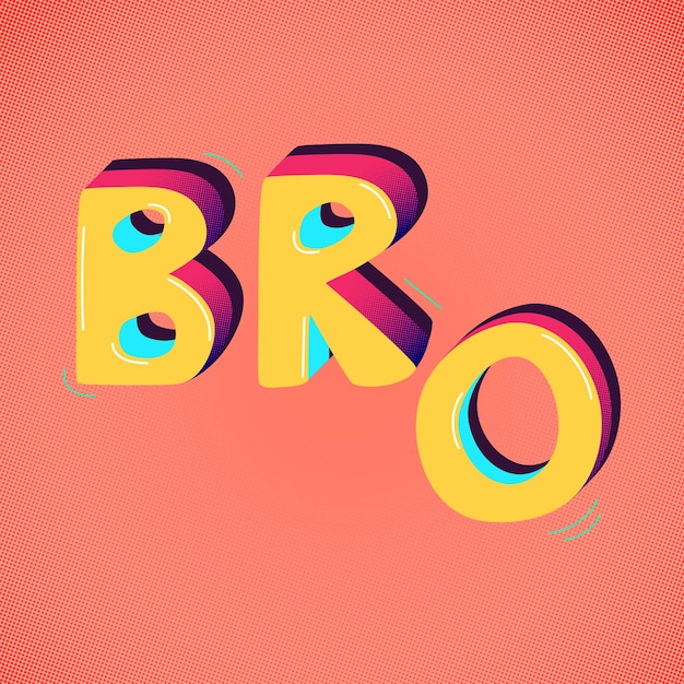 Free vector bro funky word typography vector