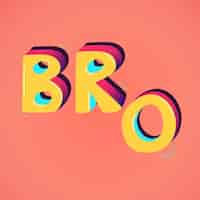 Free vector bro funky word typography vector